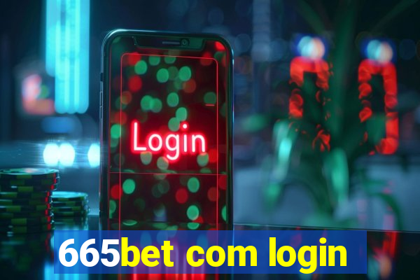 665bet com login